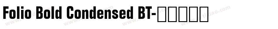 Folio Bold Condensed BT字体转换